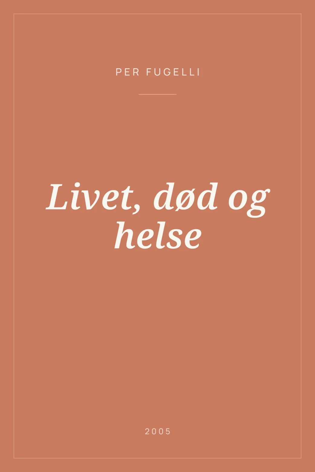 Portada de Livet, død og helse