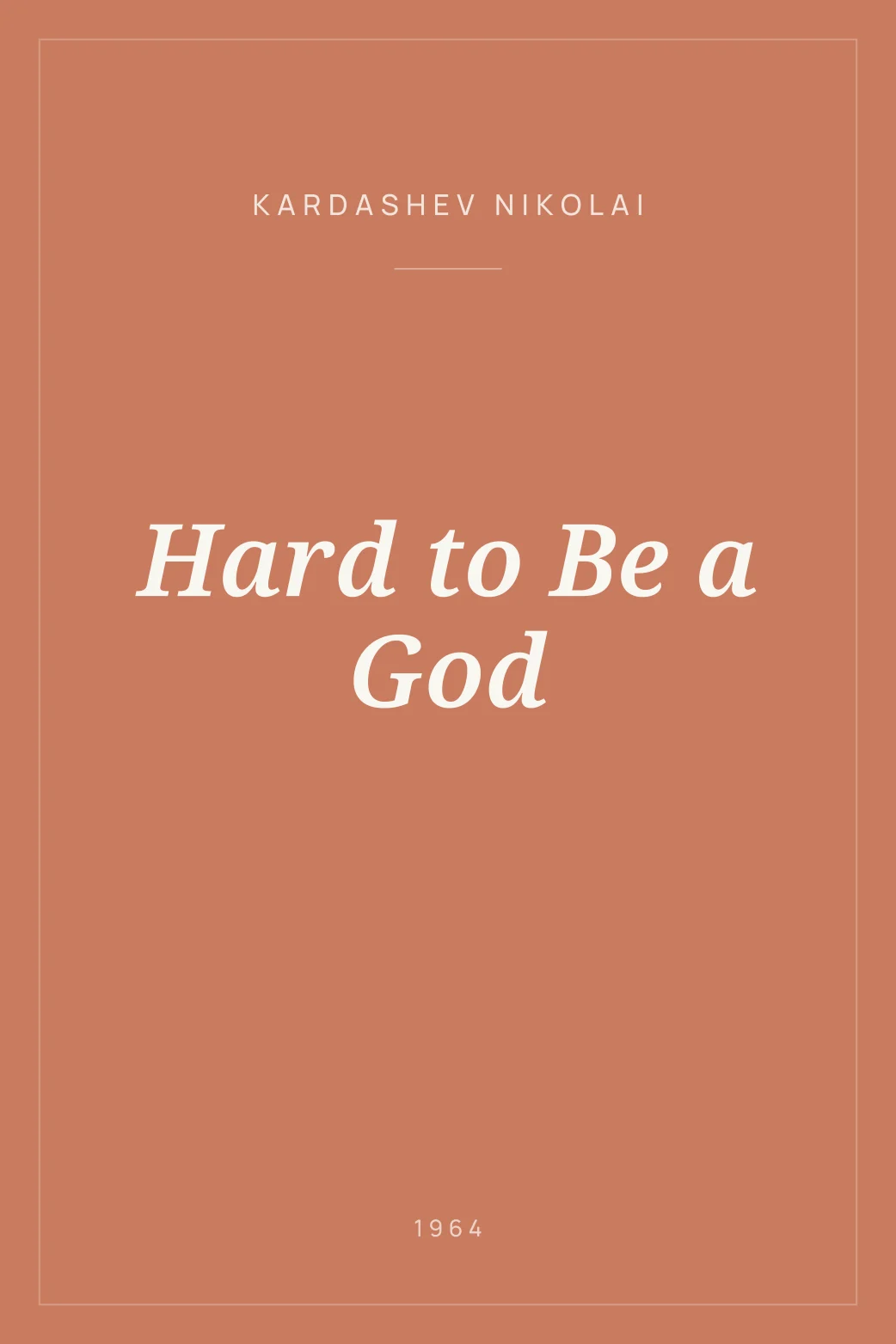 Portada de Hard to Be a God