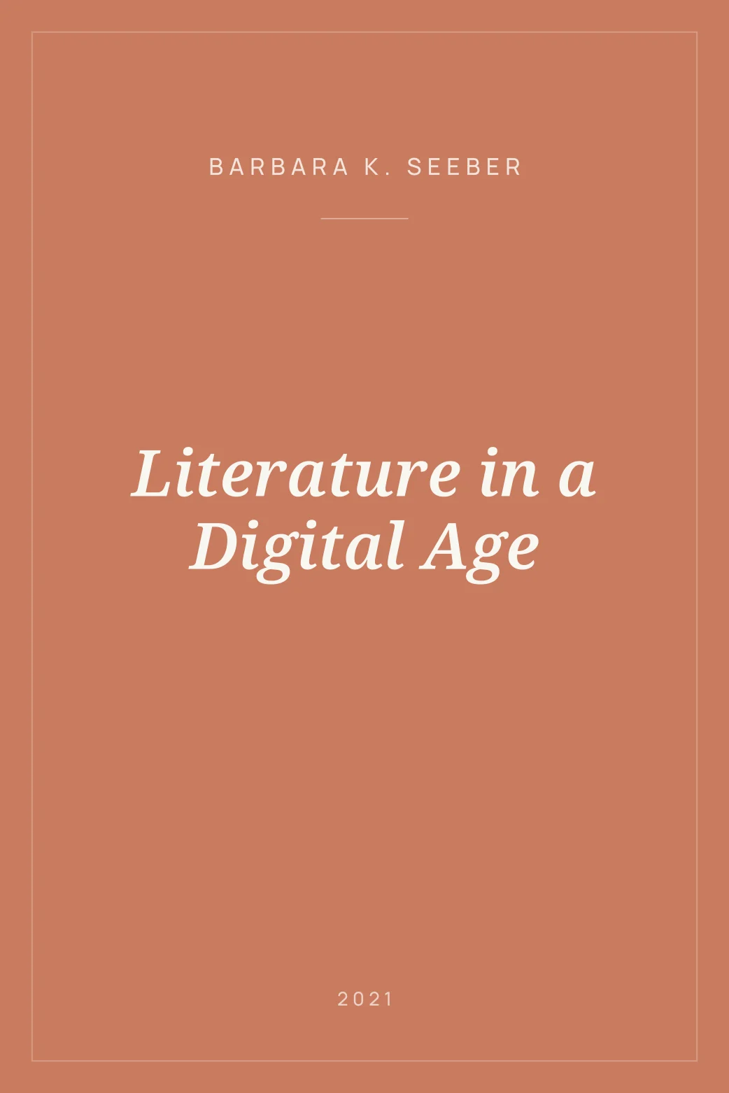 Portada de Literature in a Digital Age