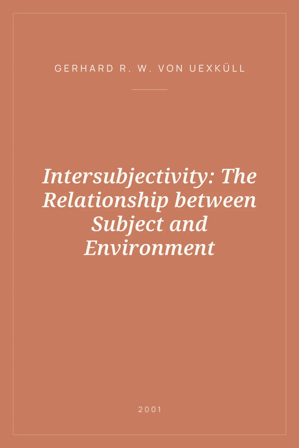 Portada de Intersubjectivity: The Relationship between Subject and Environment