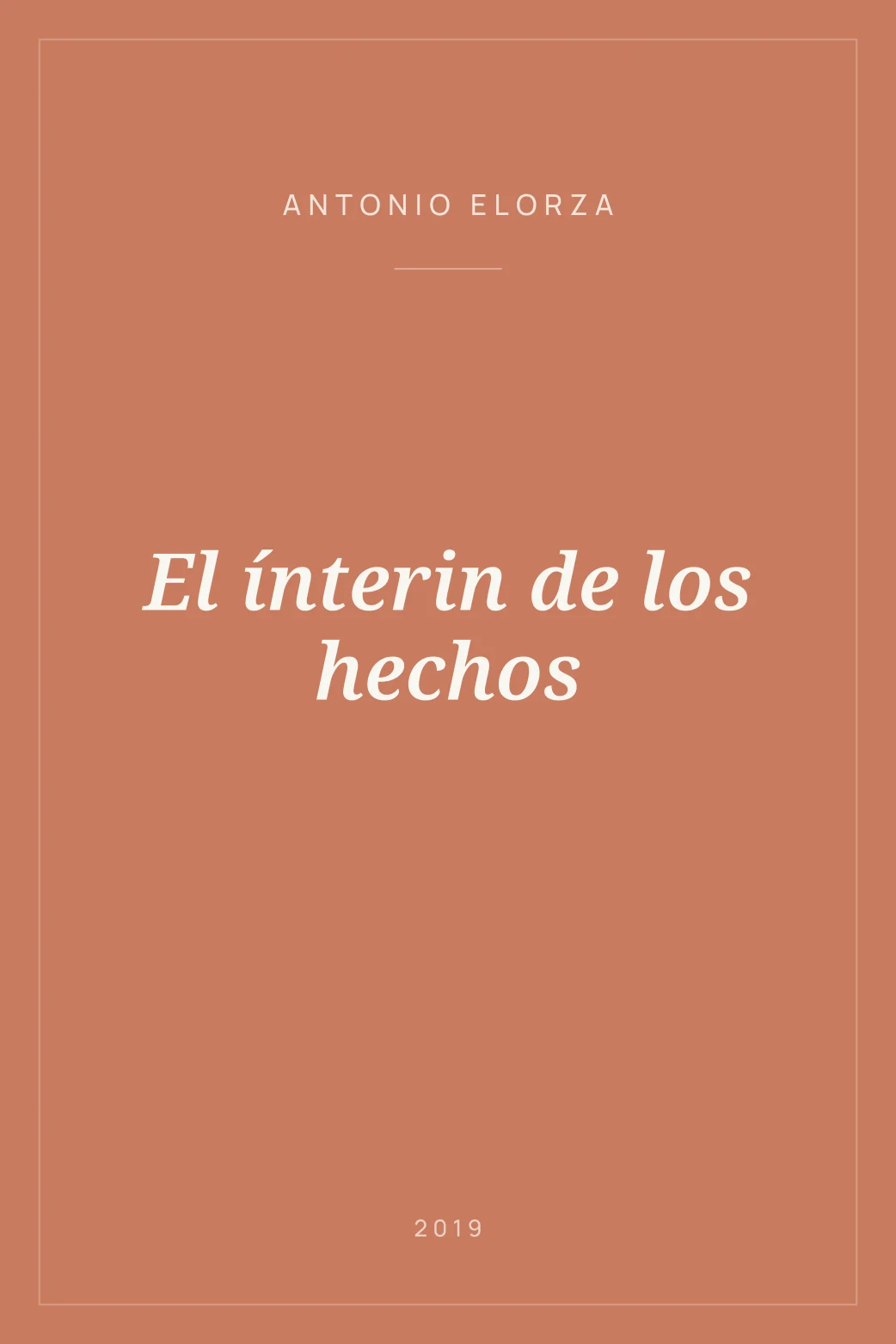 Portada de El ínterin de los hechos