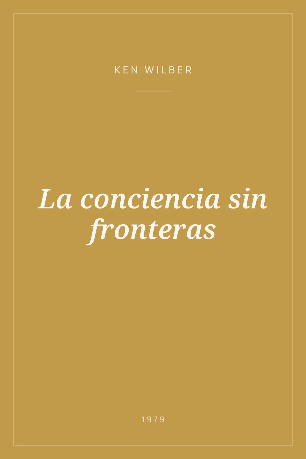 Portada de La conciencia sin fronteras
