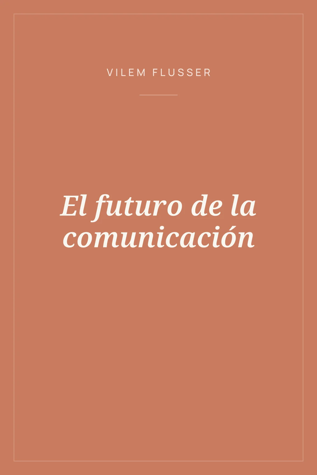 Portada de El futuro de la comunicación