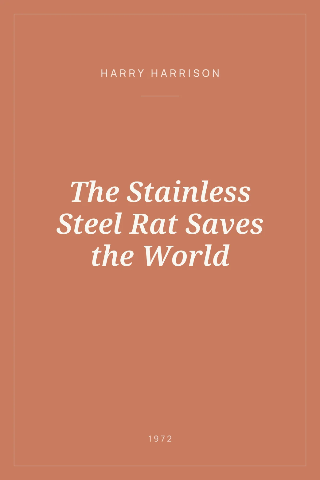 Portada de The Stainless Steel Rat Saves the World