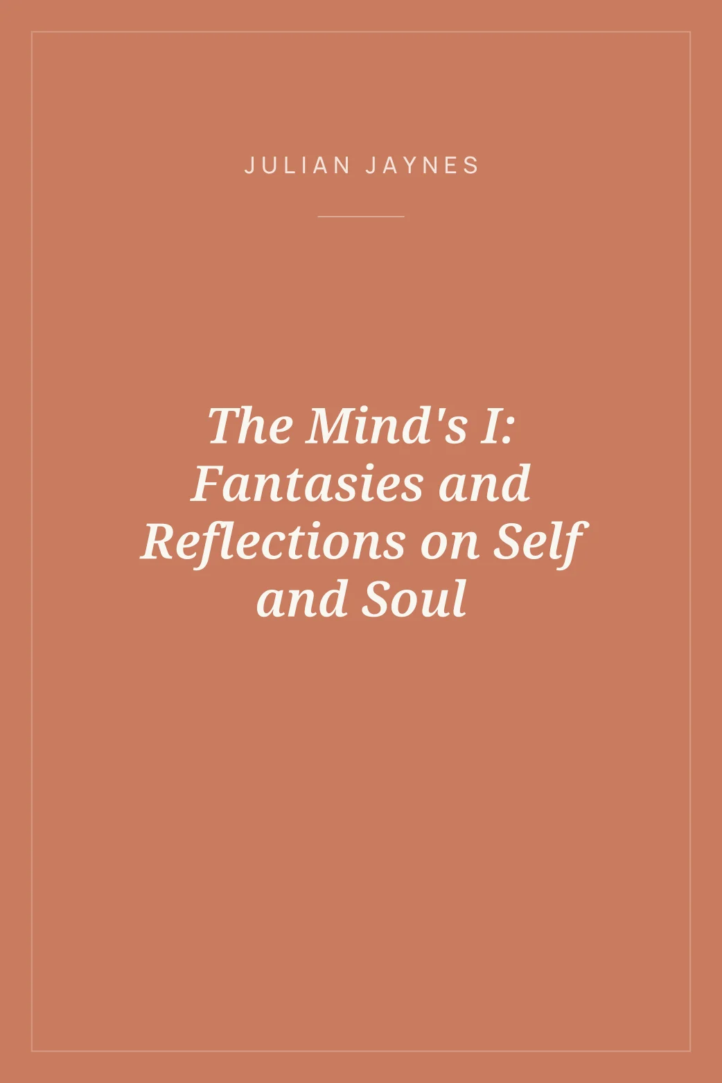 Portada de The Mind's I: Fantasies and Reflections on Self and Soul