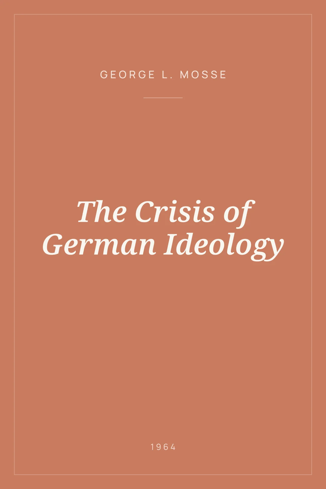 Portada de The Crisis of German Ideology
