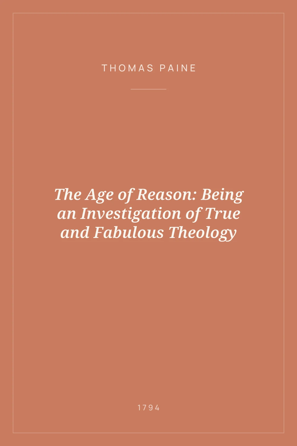 Portada de The Age of Reason: Being an Investigation of True and Fabulous Theology