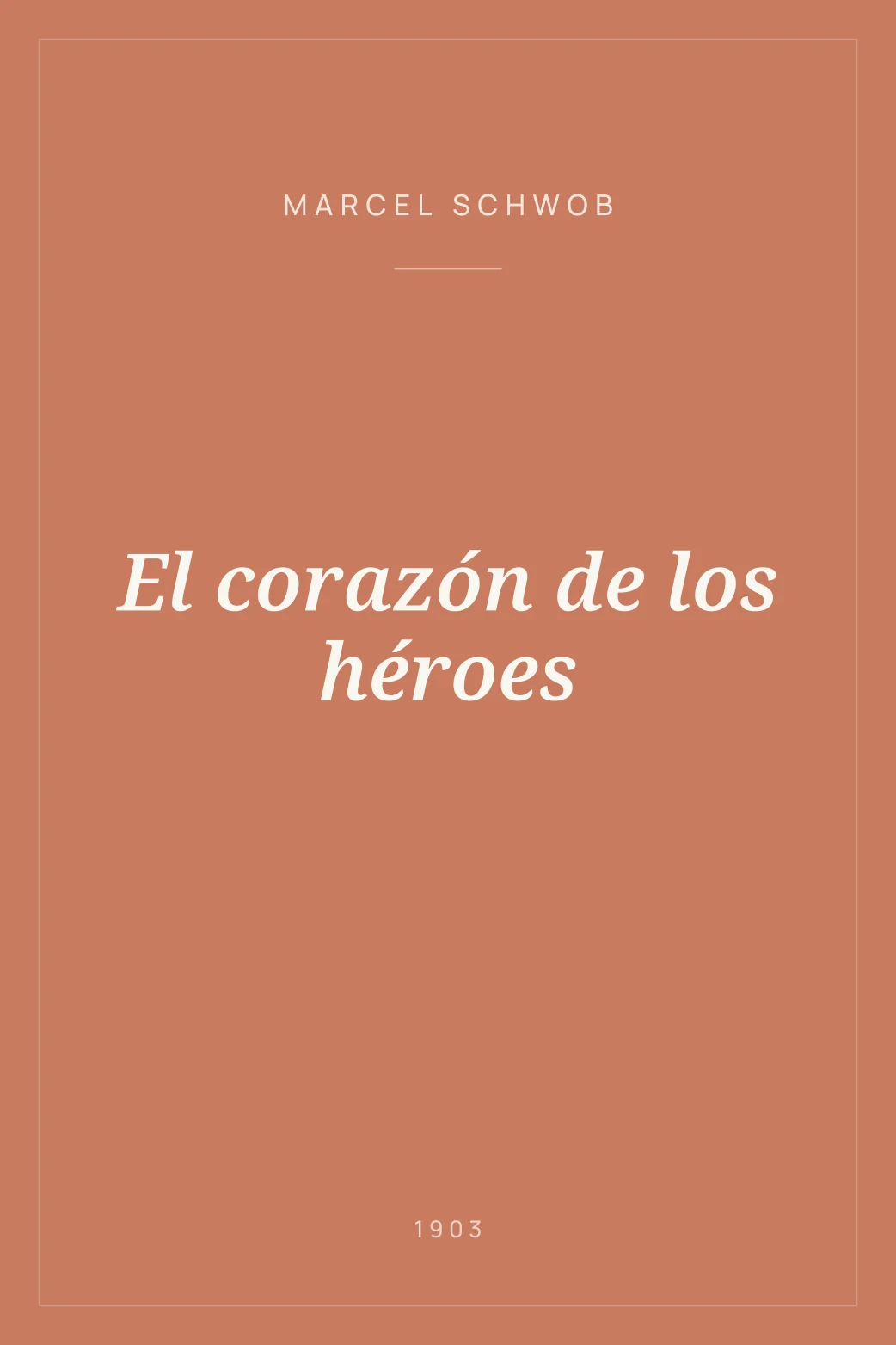 Portada de El corazón de los héroes