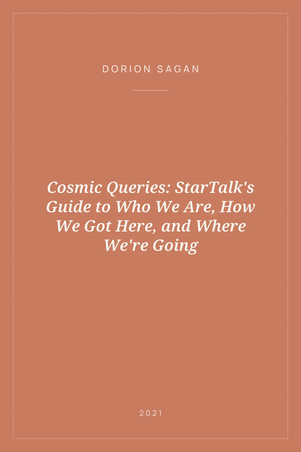 Portada de Cosmic Queries: StarTalk's Guide to Who We Are, How We Got Here, and Where We're Going