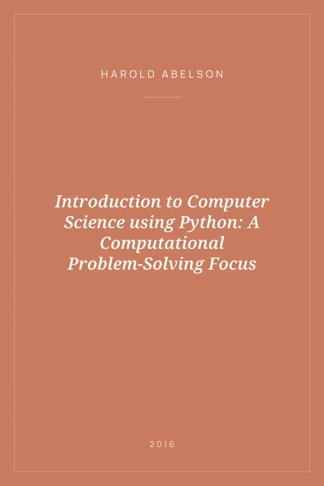 Portada de Introduction to Computer Science using Python: A Computational Problem-Solving Focus