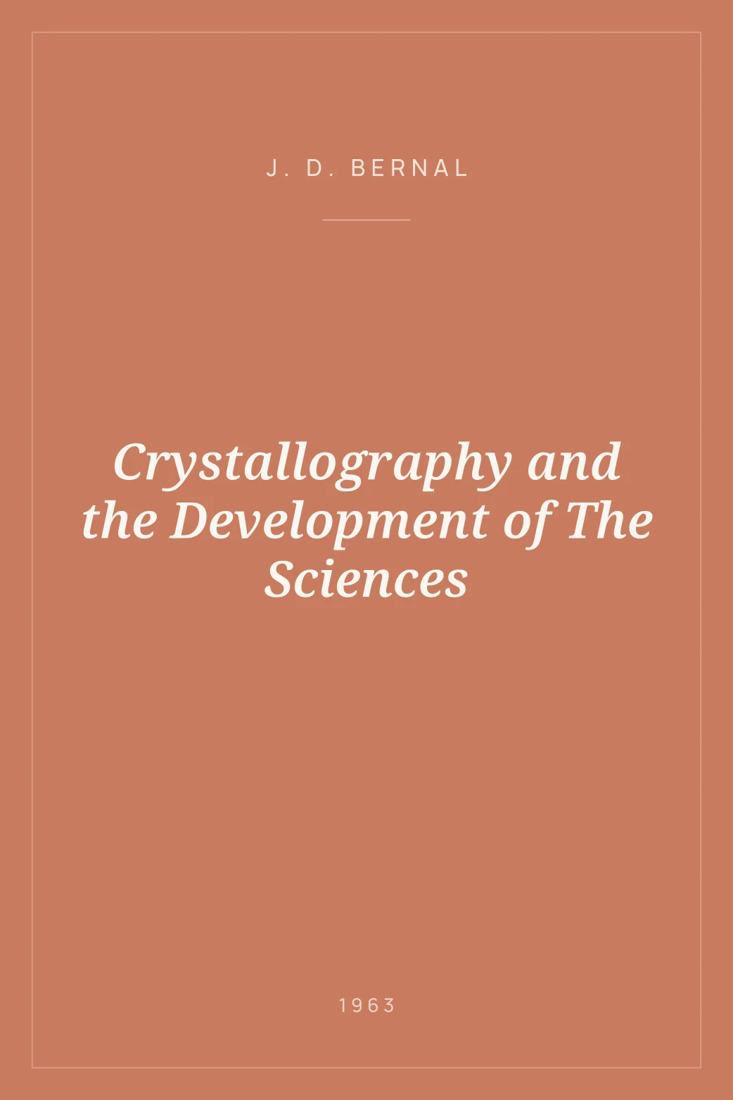 Portada de Crystallography and the Development of The Sciences