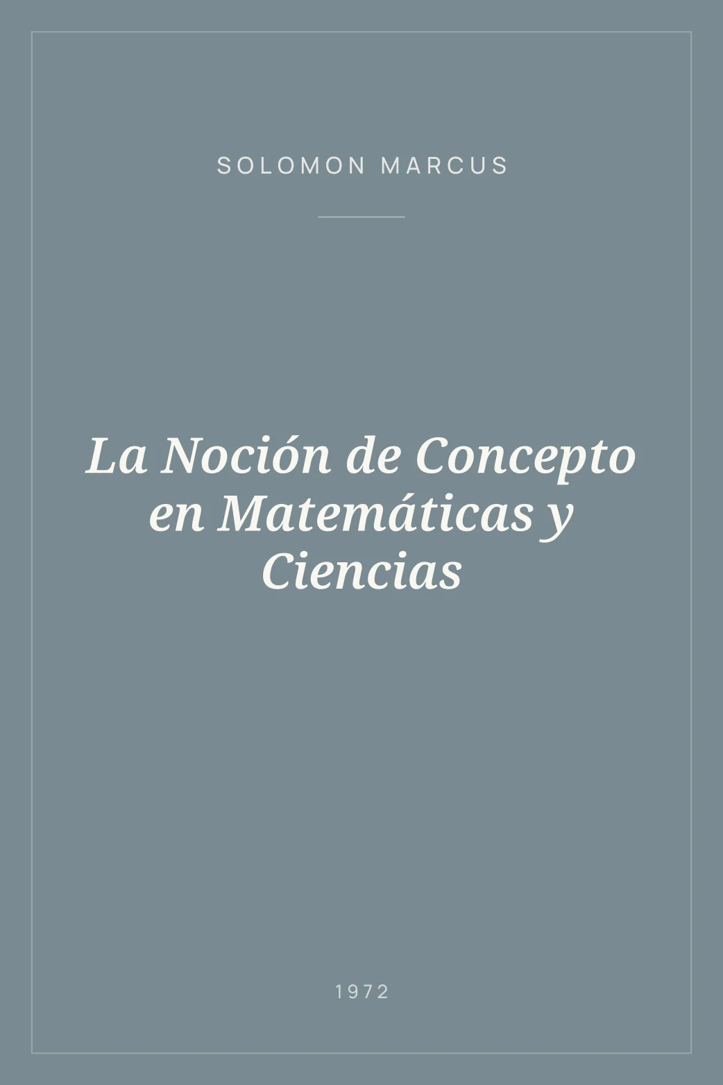 Portada de La Noción de Concepto en Matemáticas y Ciencias