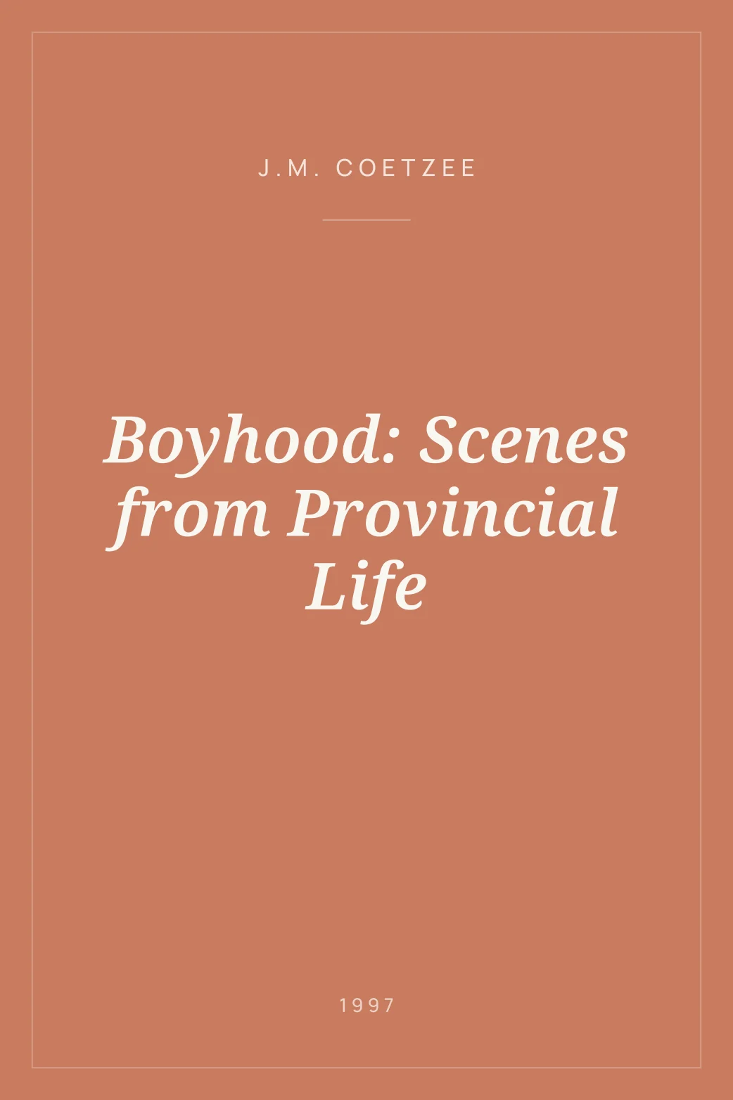 Portada de Boyhood: Scenes from Provincial Life