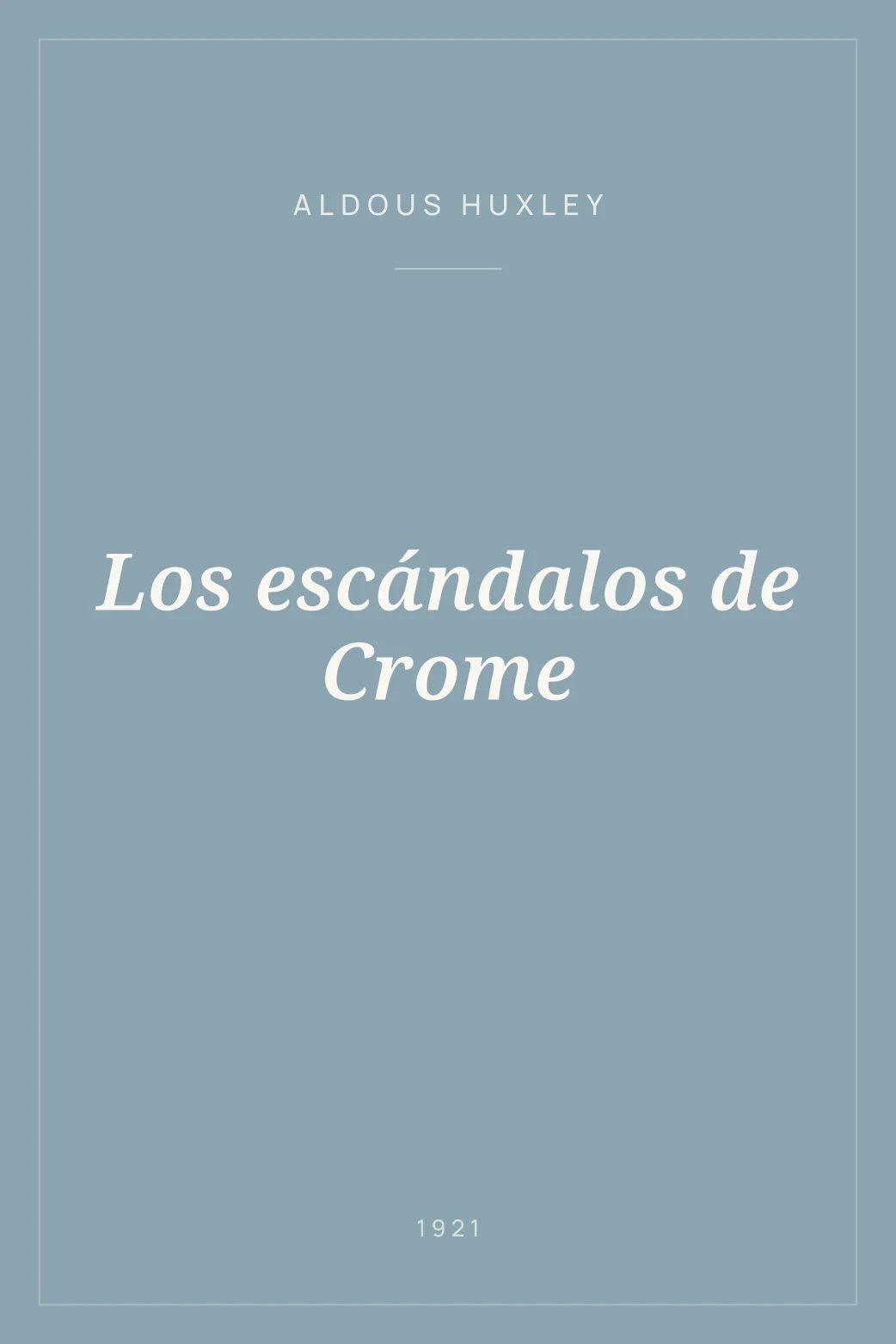 Portada de Los escándalos de Crome
