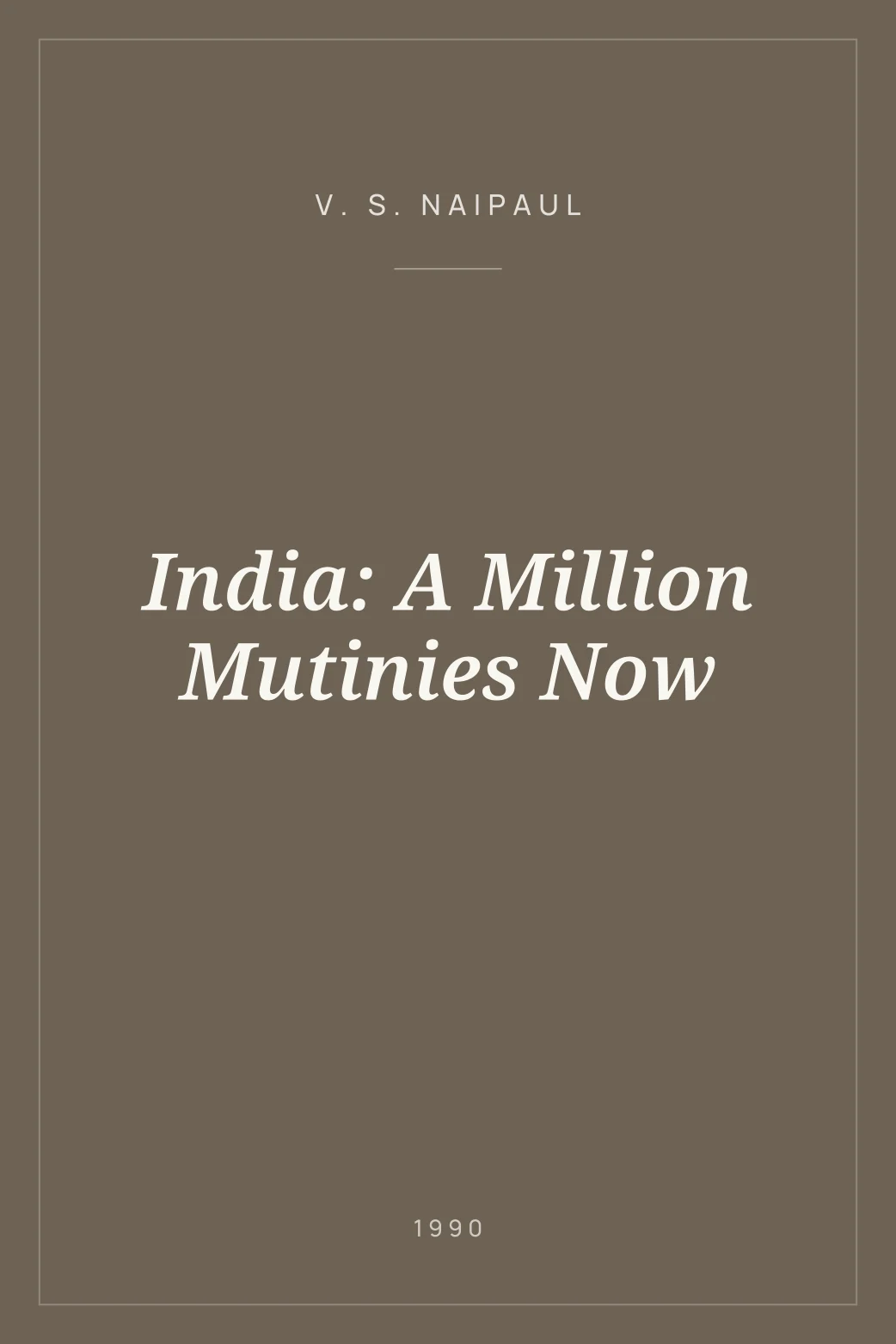Portada de India: A Million Mutinies Now