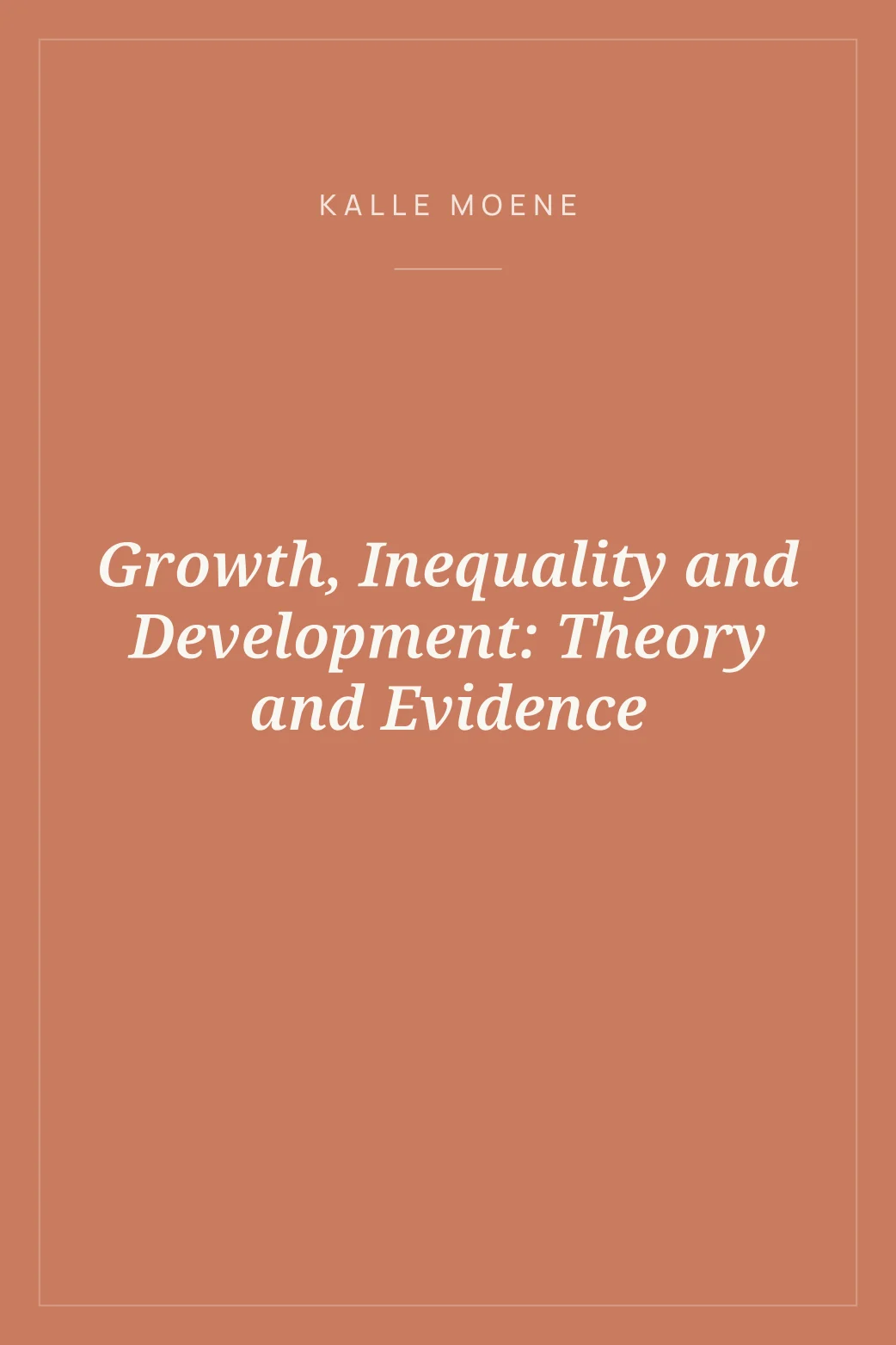 Portada de Growth, Inequality and Development: Theory and Evidence