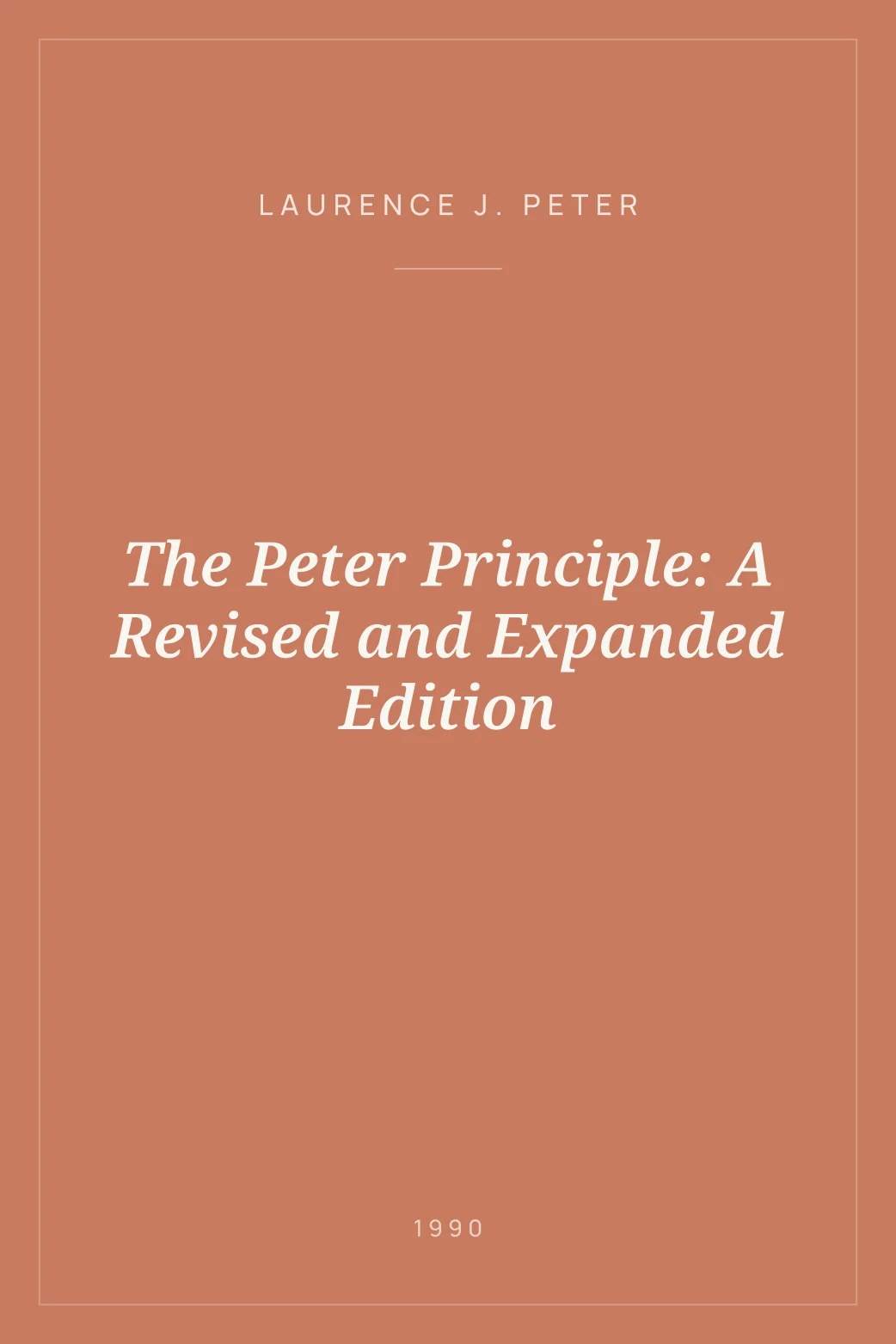 Portada de The Peter Principle: A Revised and Expanded Edition