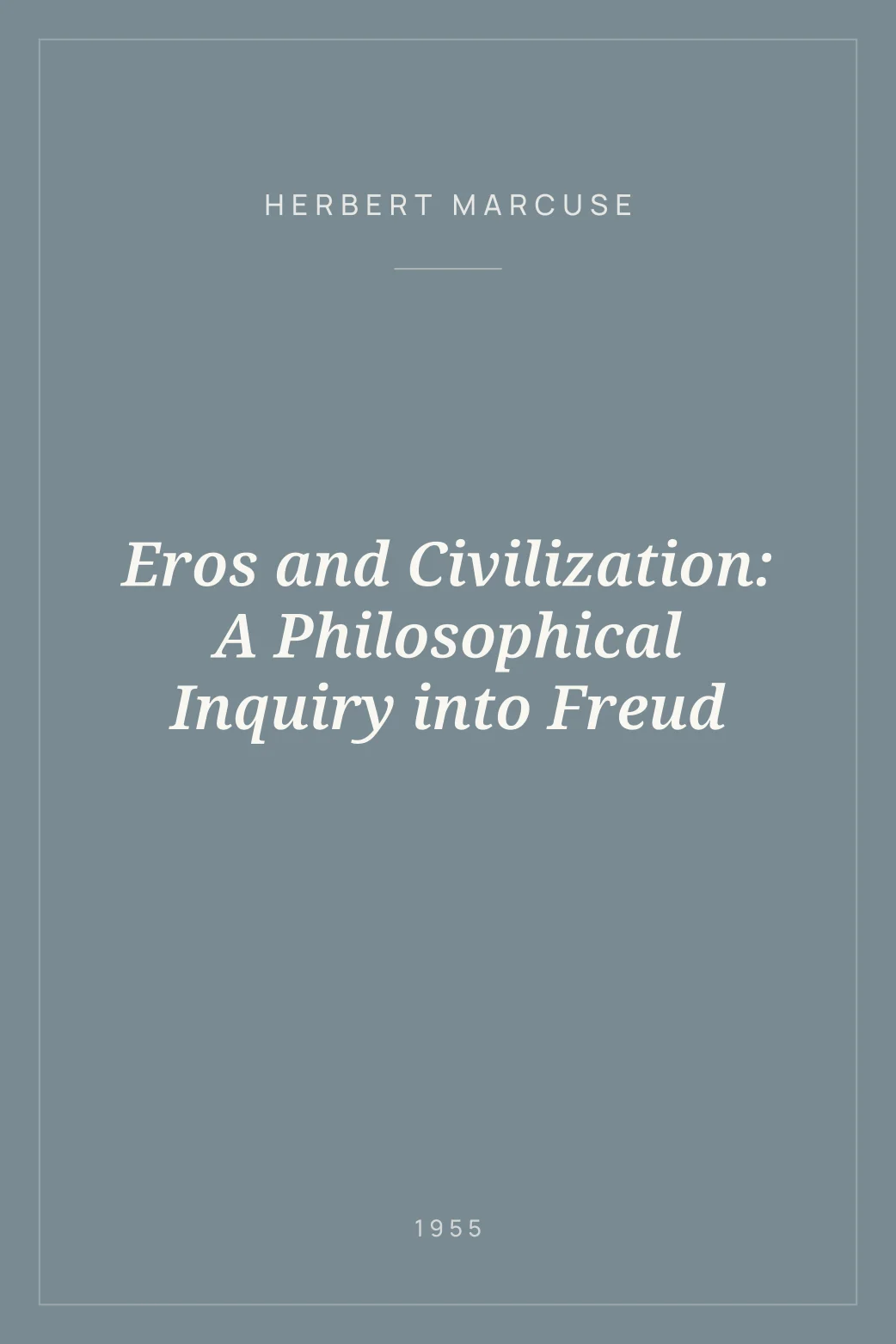 Portada de Eros and Civilization: A Philosophical Inquiry into Freud