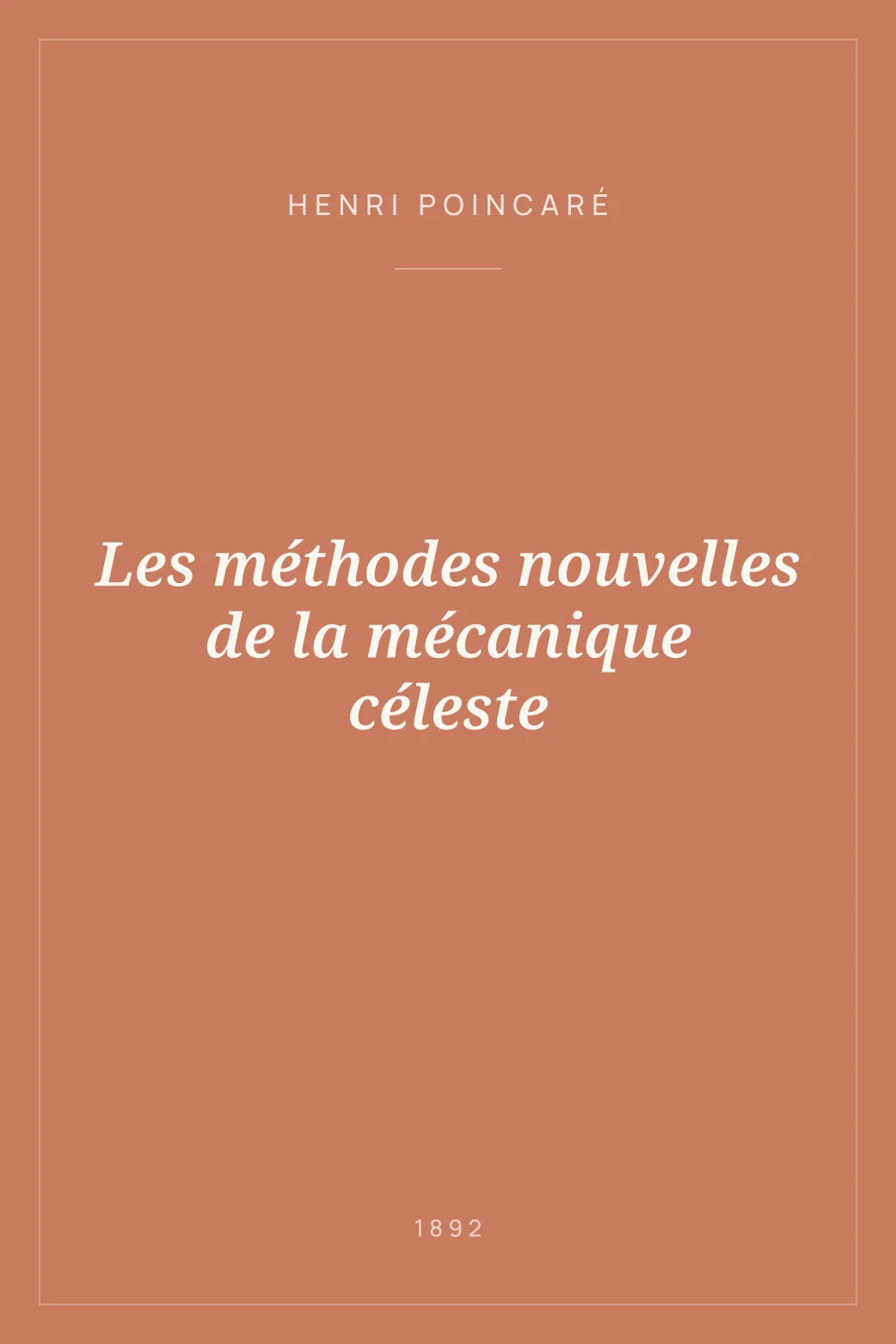 Portada de Les méthodes nouvelles de la mécanique céleste