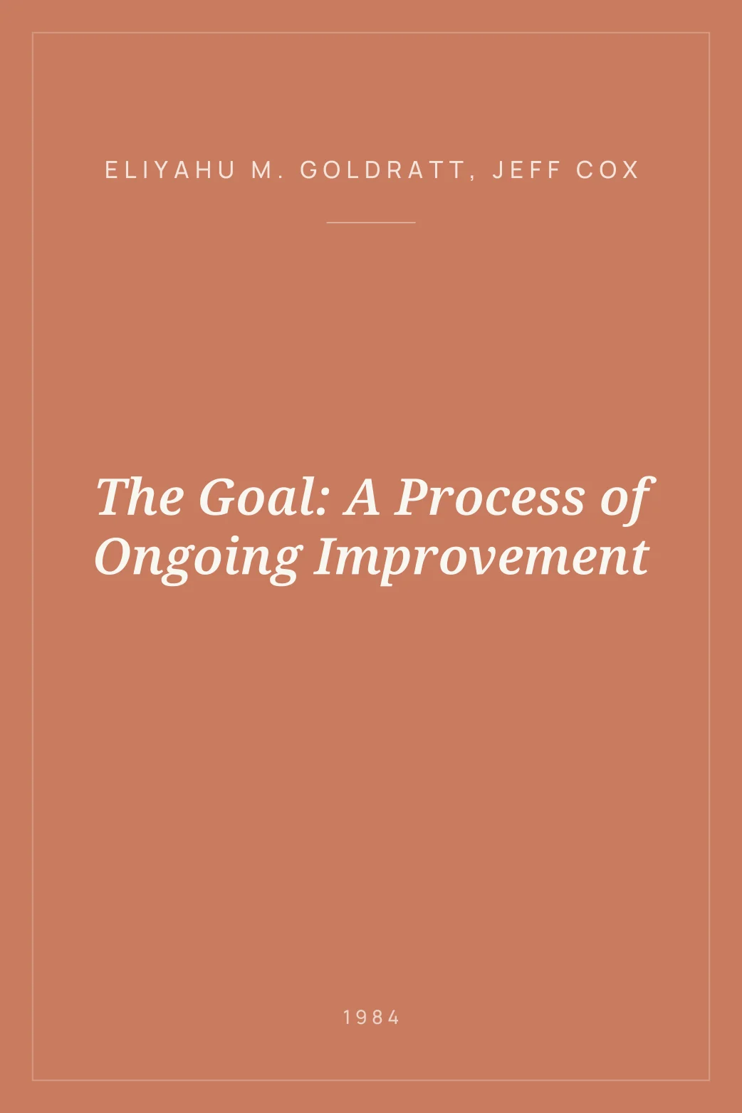 Portada de The Goal: A Process of Ongoing Improvement