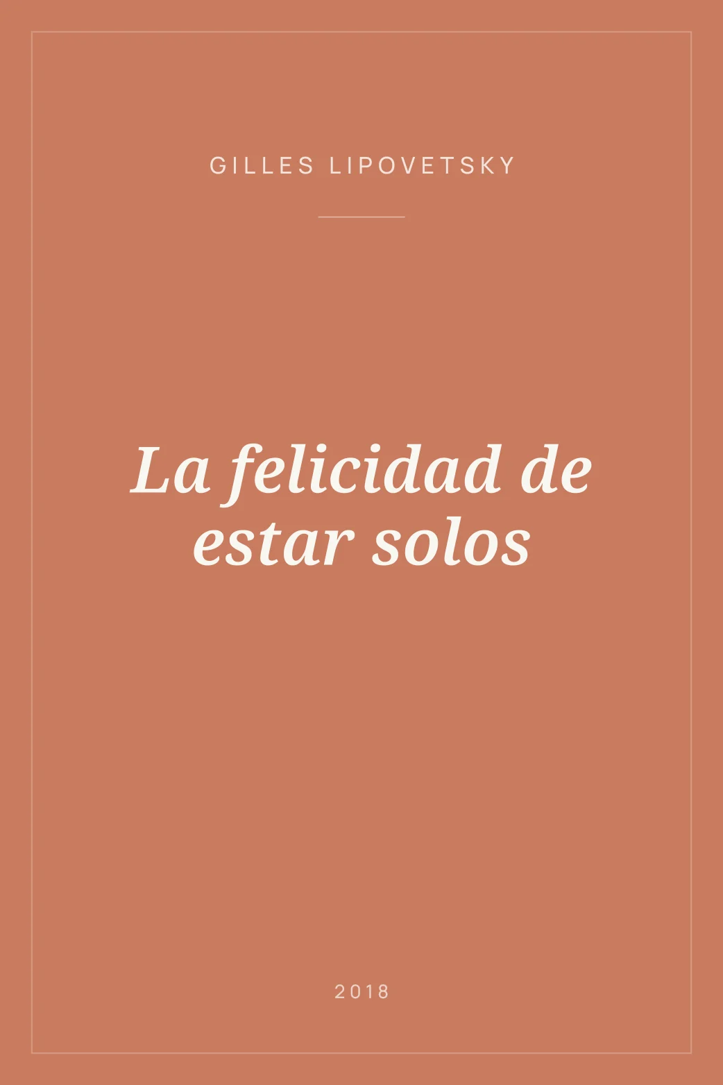 Portada de La felicidad de estar solos