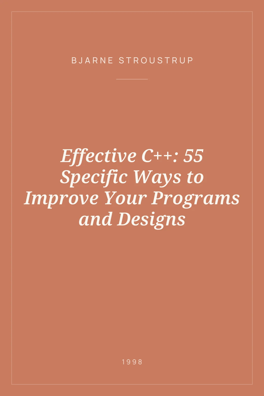 Portada de Effective C++: 55 Specific Ways to Improve Your Programs and Designs