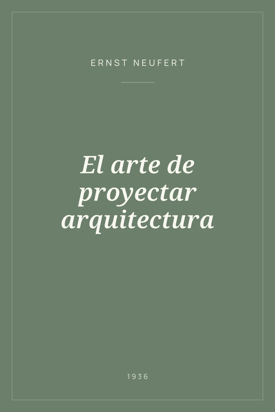 Portada de El arte de proyectar arquitectura