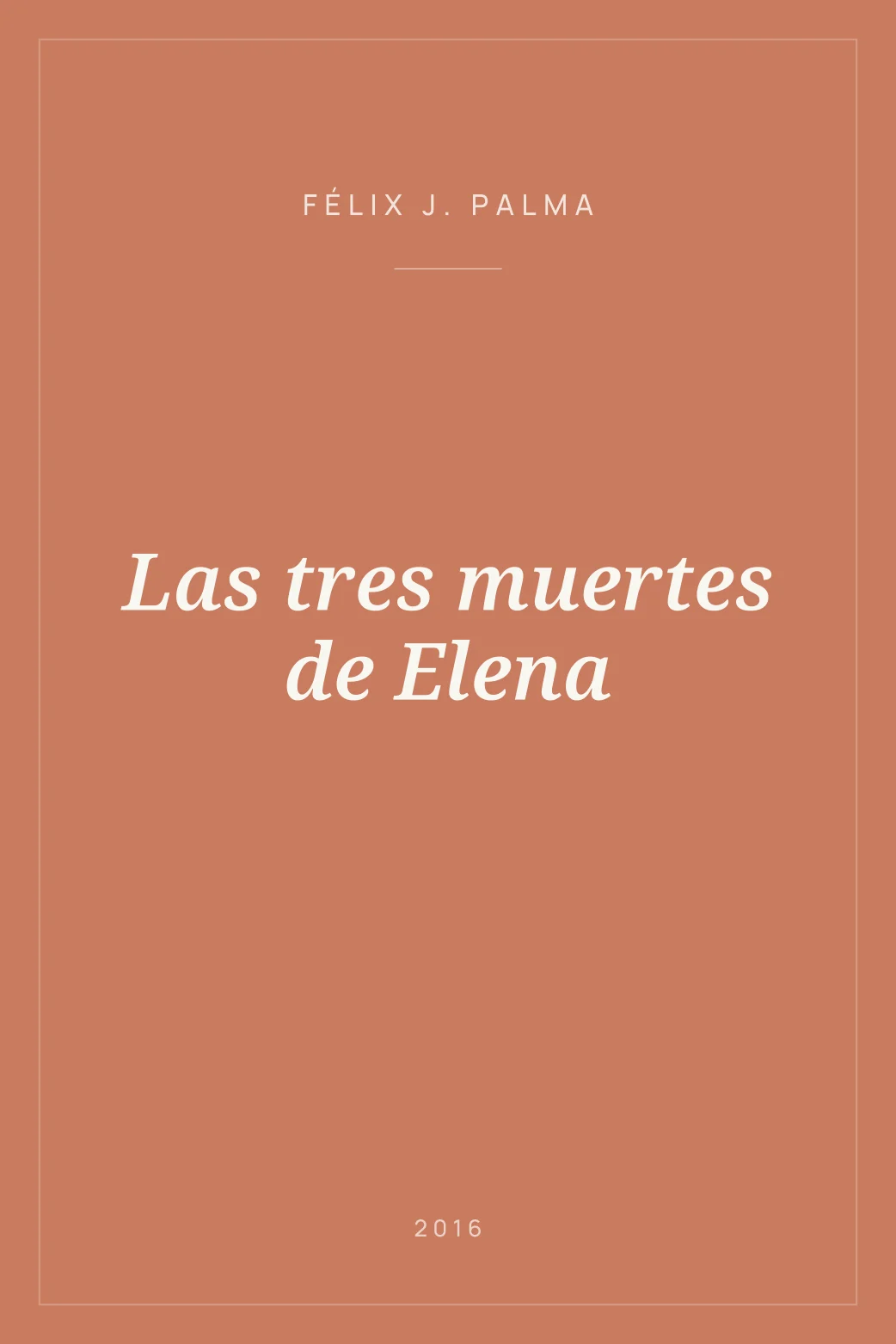 Portada de Las tres muertes de Elena