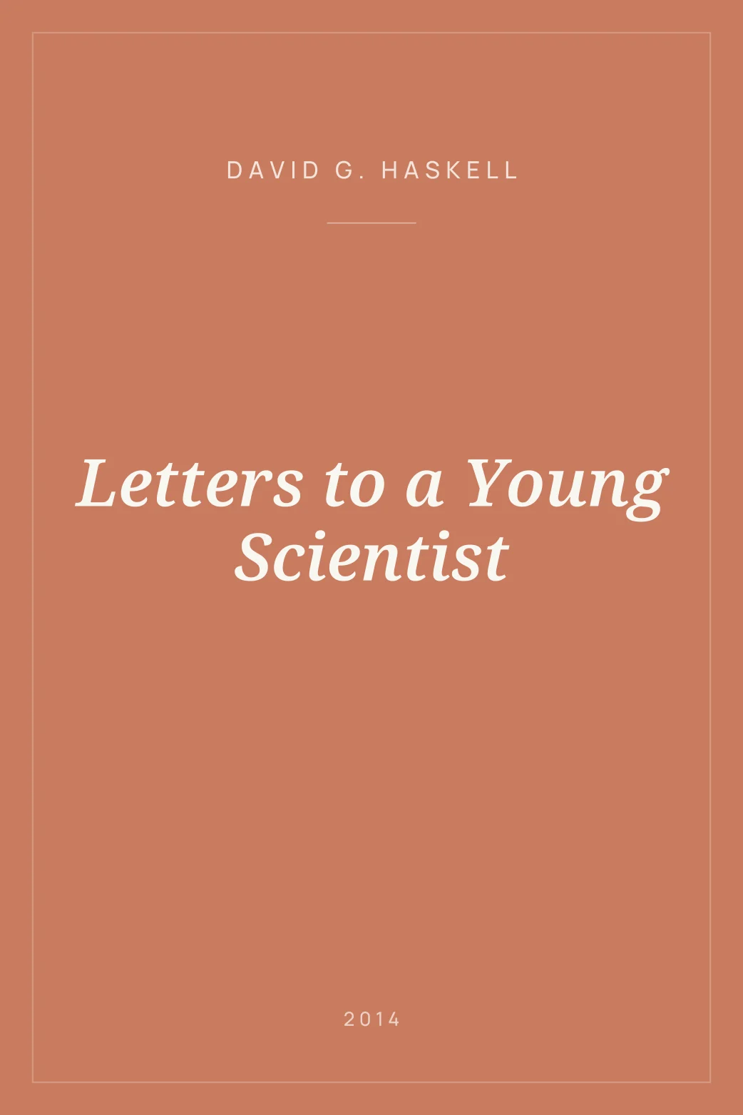 Portada de Letters to a Young Scientist