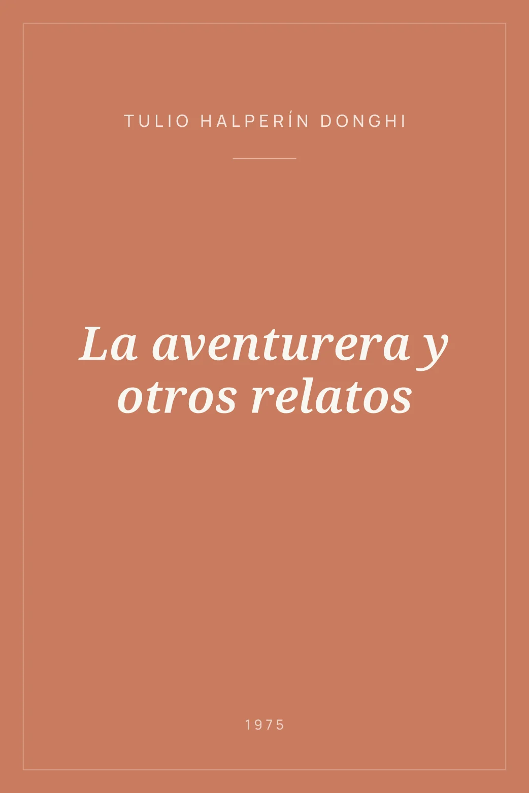 Portada de La aventurera y otros relatos