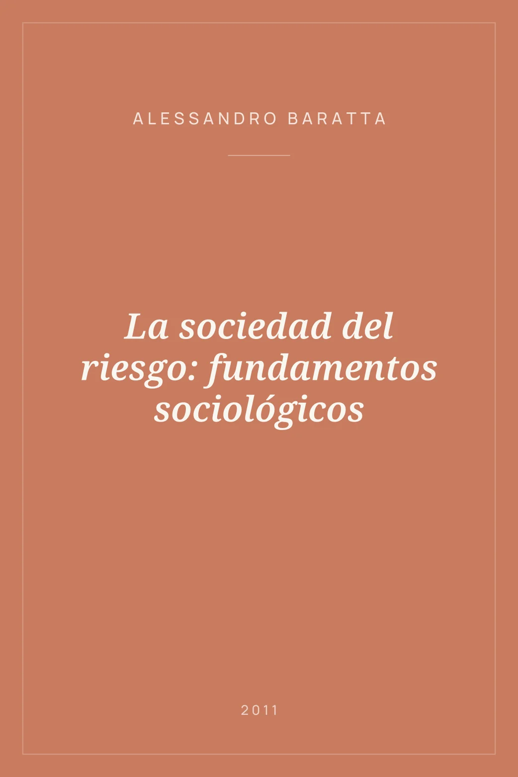 Portada de La sociedad del riesgo: fundamentos sociológicos