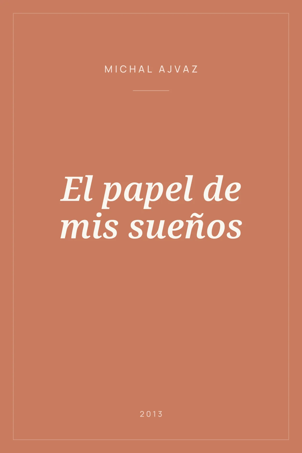 Portada de El papel de mis sueños