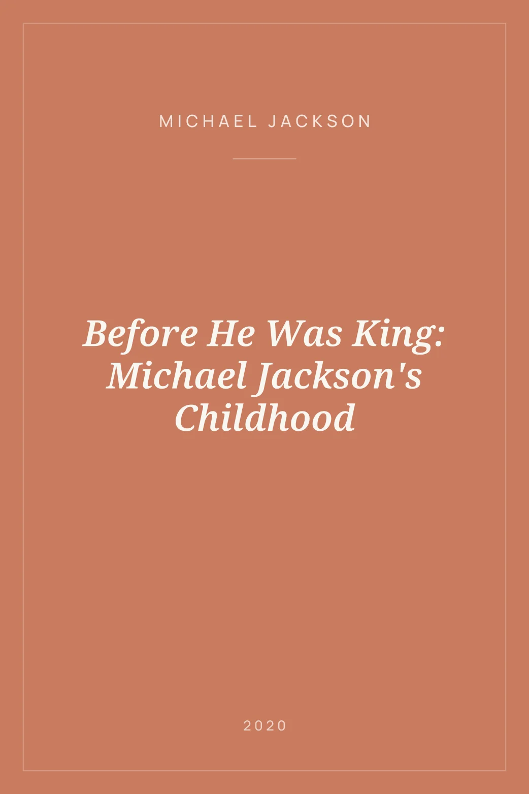 Portada de Before He Was King: Michael Jackson's Childhood