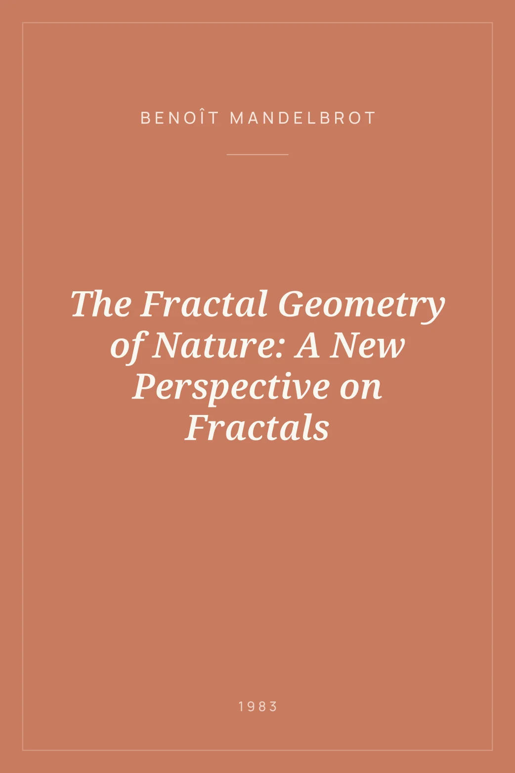 Portada de The Fractal Geometry of Nature: A New Perspective on Fractals