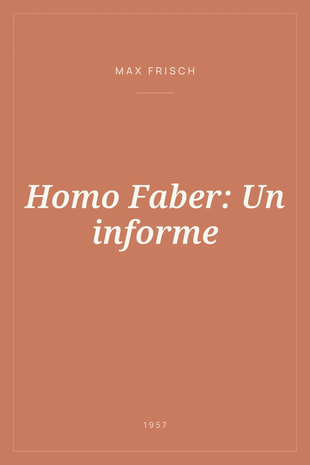 Portada de Homo Faber: Un informe