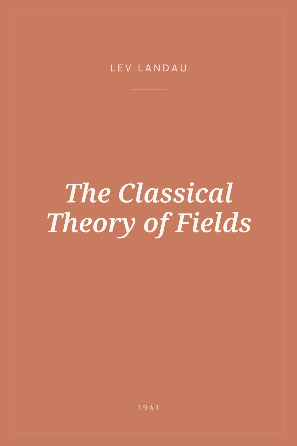 Portada de The Classical Theory of Fields