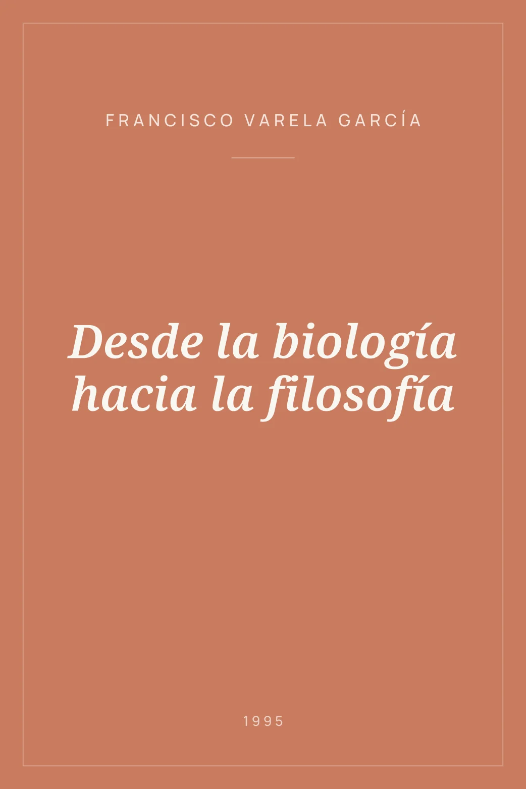 Portada de Desde la biología hacia la filosofía