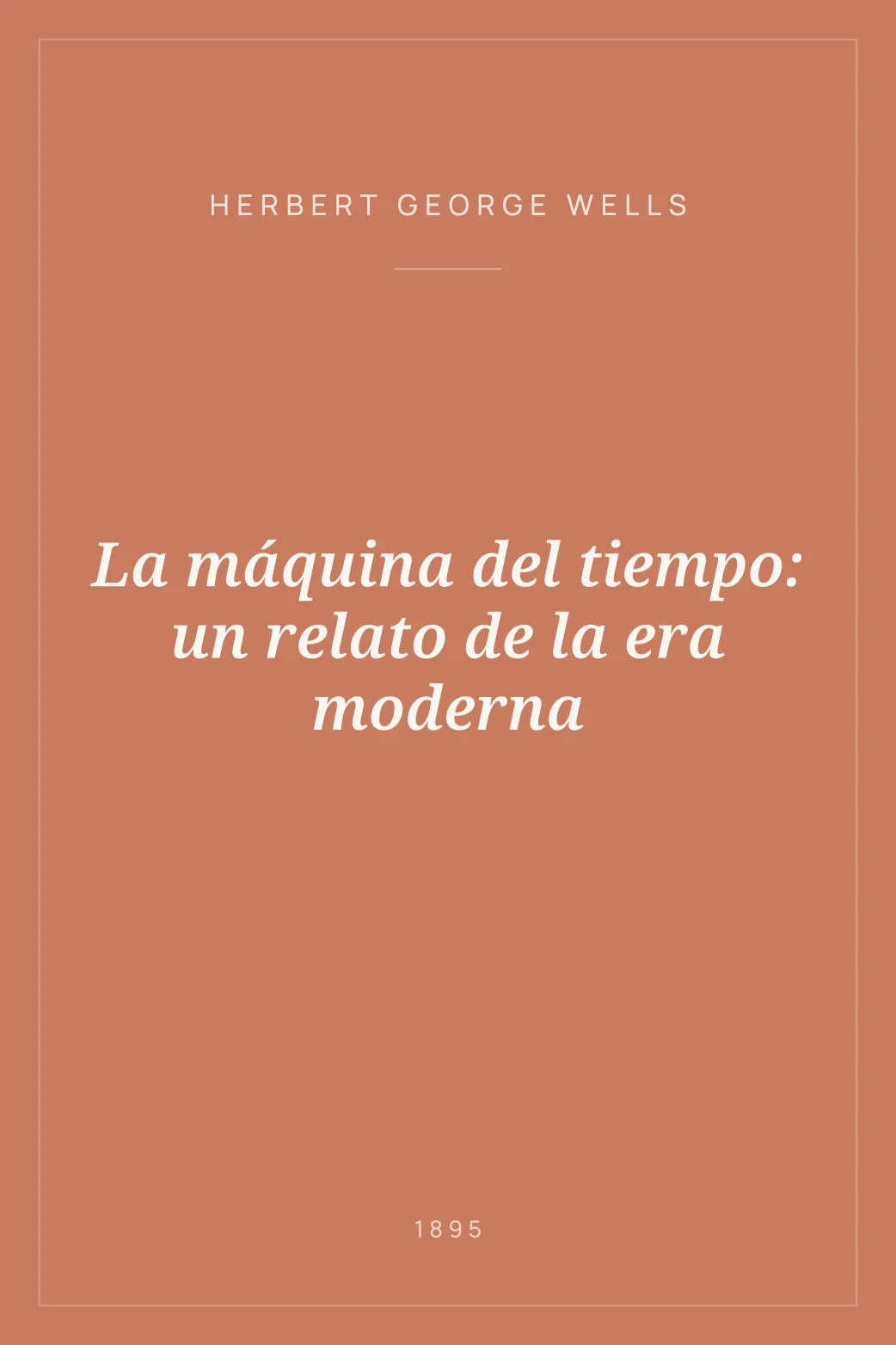 Portada de La máquina del tiempo: un relato de la era moderna