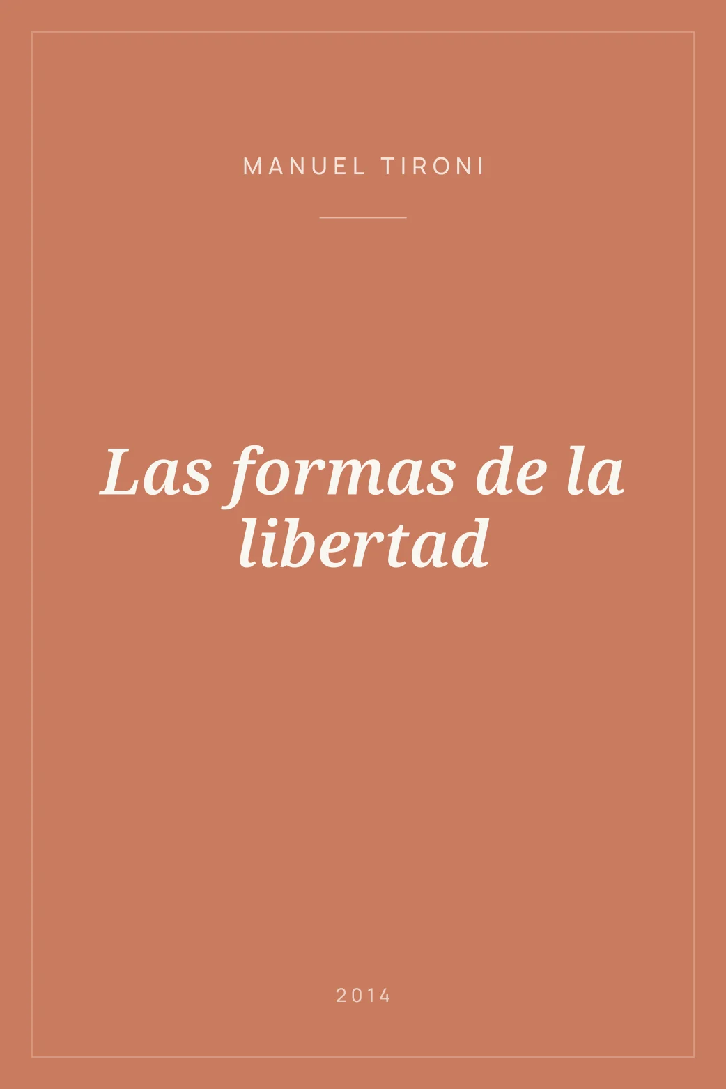 Portada de Las formas de la libertad