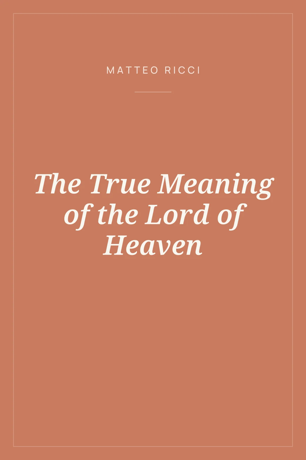Portada de The True Meaning of the Lord of Heaven