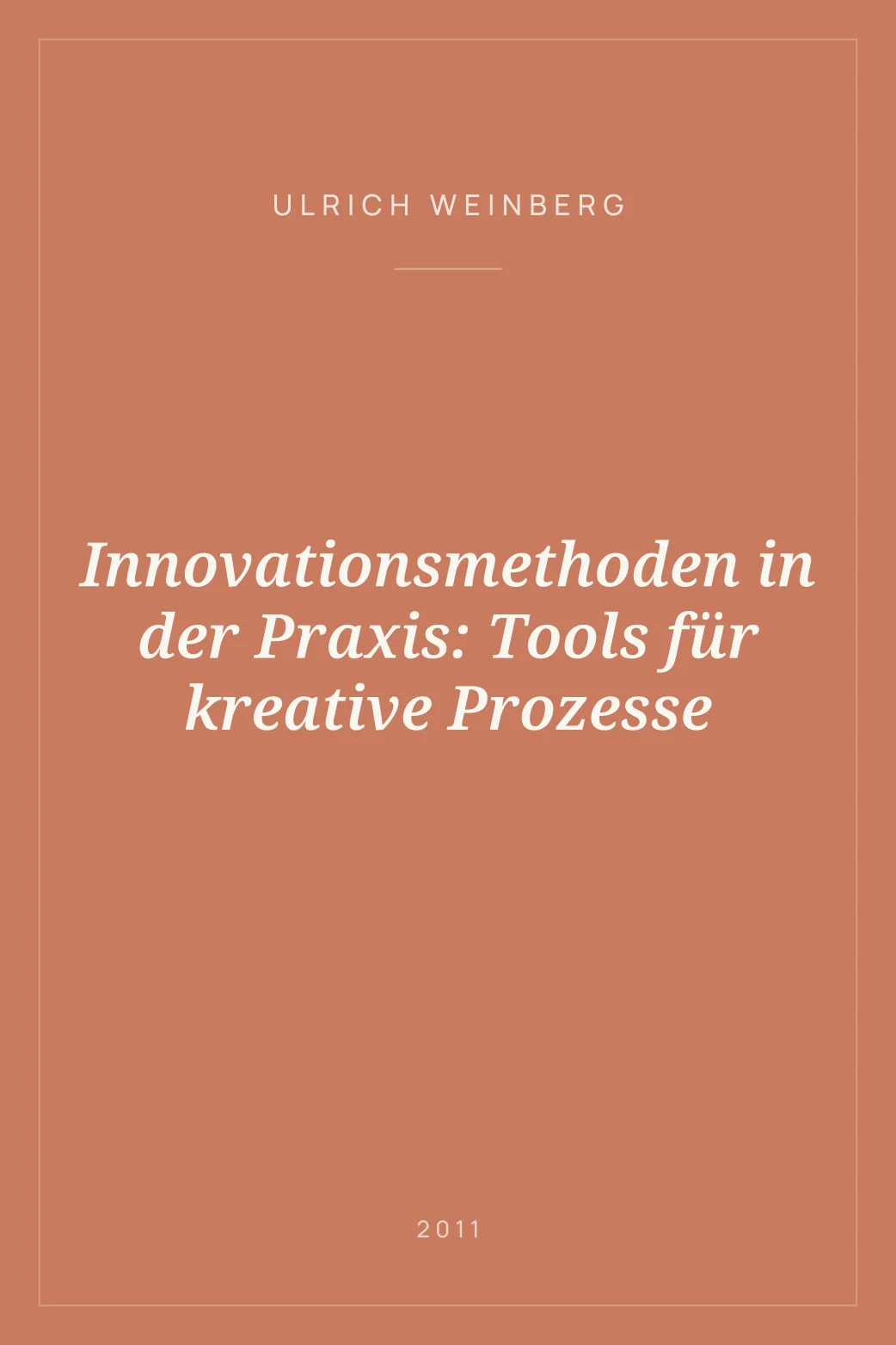 Portada de Innovationsmethoden in der Praxis: Tools für kreative Prozesse