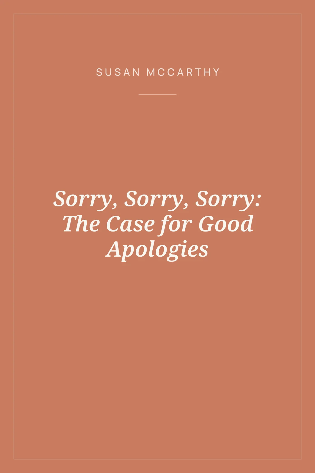 Portada de Sorry, Sorry, Sorry: The Case for Good Apologies