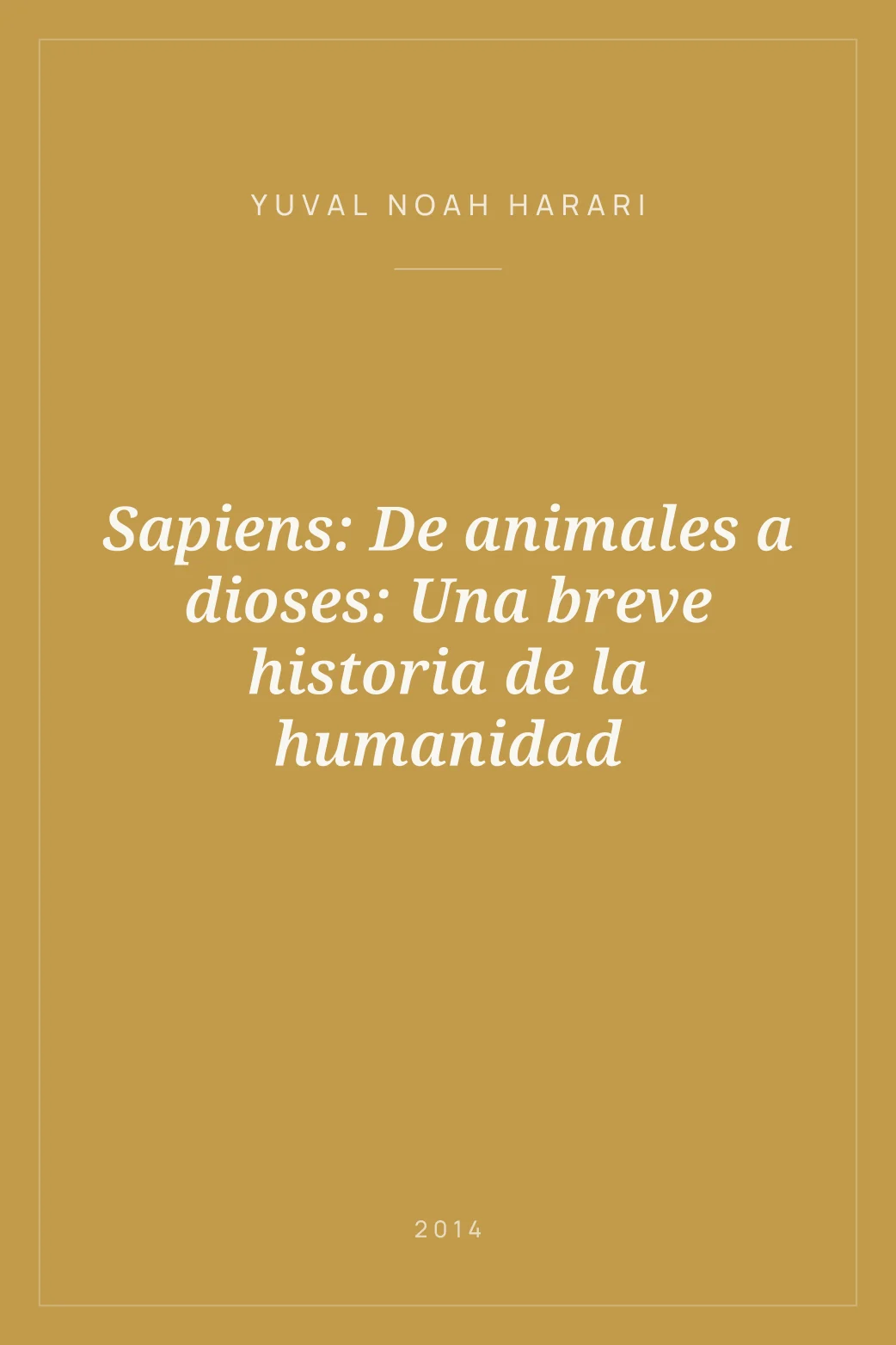 Portada de Sapiens: De animales a dioses: Una breve historia de la humanidad