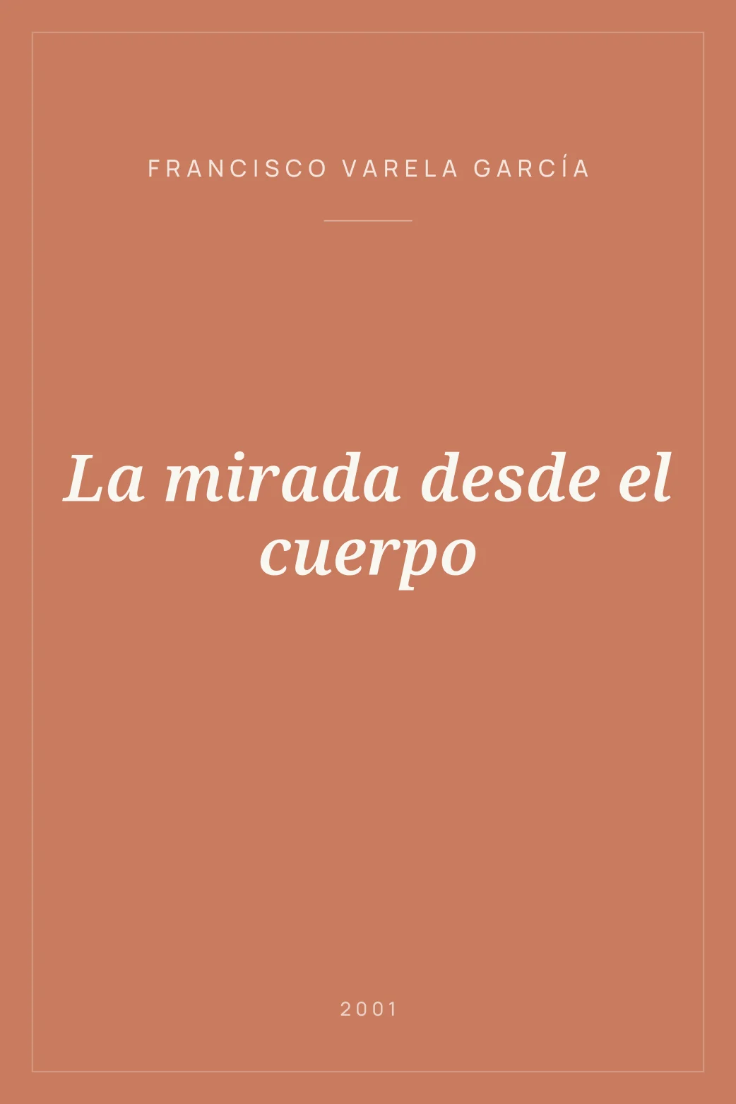 Portada de La mirada desde el cuerpo