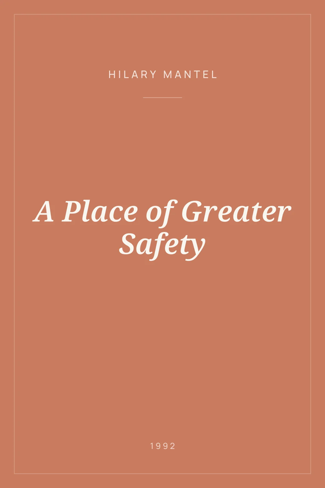 Portada de A Place of Greater Safety