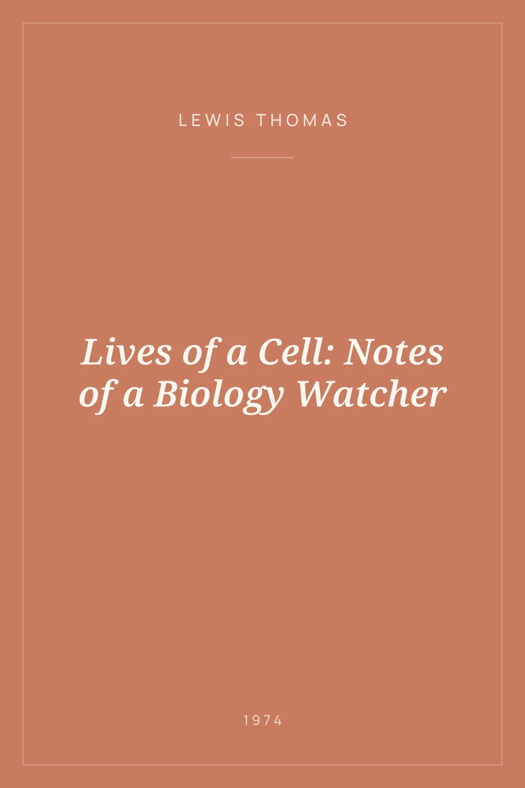 Portada de Lives of a Cell: Notes of a Biology Watcher