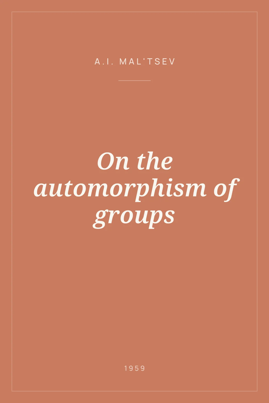 Portada de On the automorphism of groups