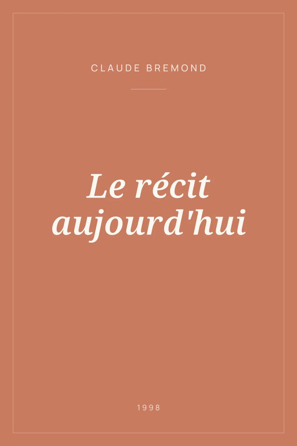 Portada de Le récit aujourd'hui
