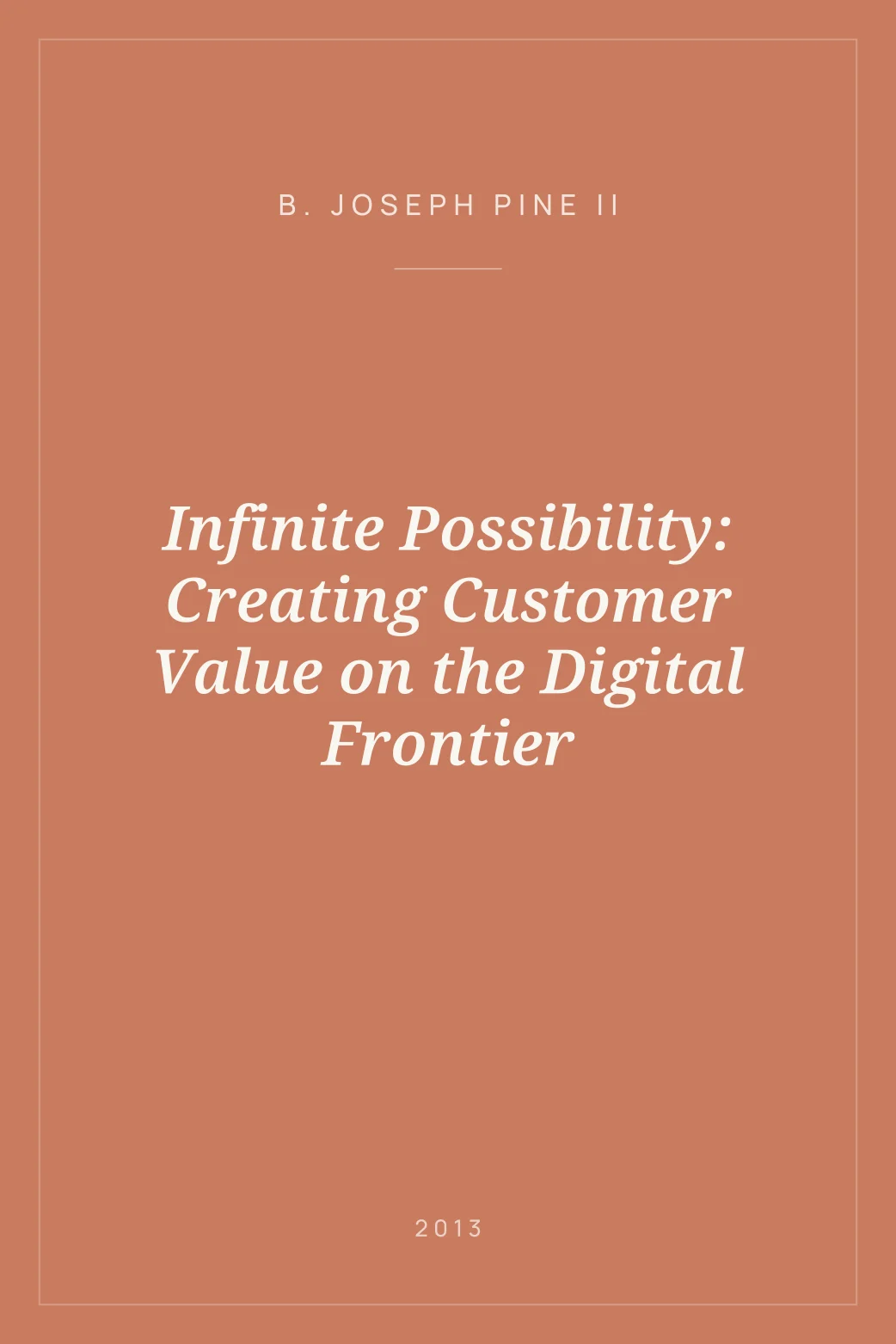 Portada de Infinite Possibility: Creating Customer Value on the Digital Frontier