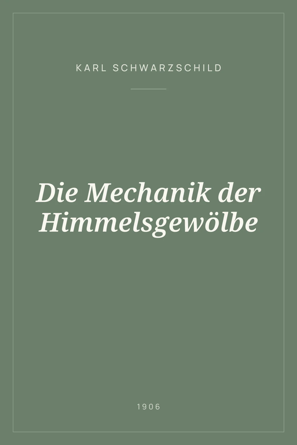 Portada de Die Mechanik der Himmelsgewölbe